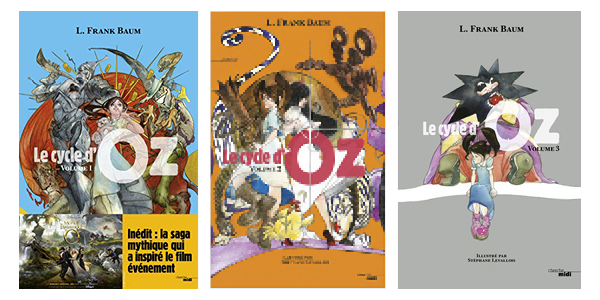 Trilogie Le cycle d’Oz, illustrée par Stéphane Levallois et édité par Le Cherche midi.